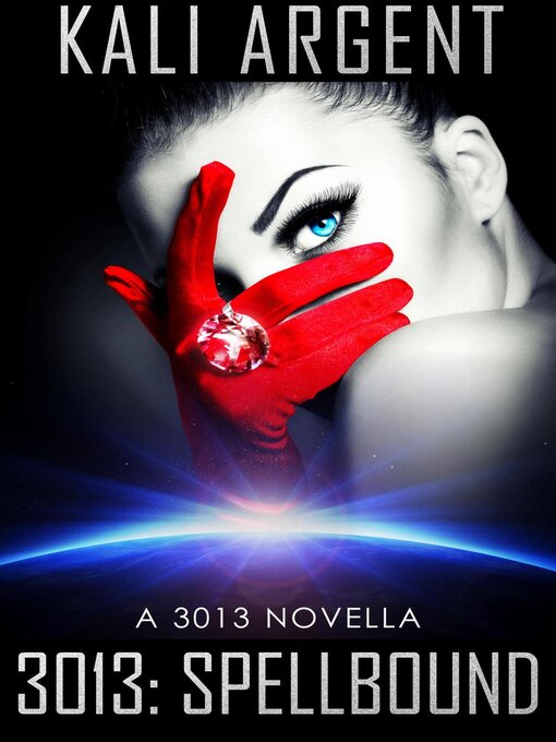 Title details for 3013 by Kali Argent - Available